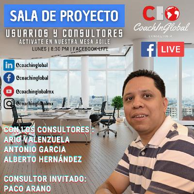 Episodio #5 Sala de Proyectos SAP | Paco Arano