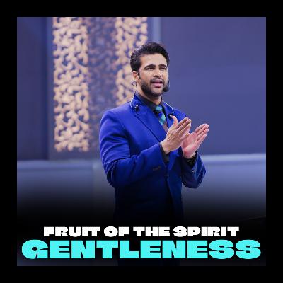 Fruit of the Spirit - Gentleness