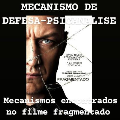 Mecanismos de defesa- Psicanálise Mecanismos de defesa- Psicanálise