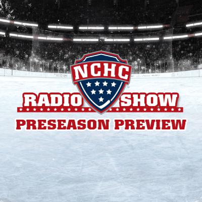 Episode 1: 2021-22 NCHC Radio Show Preseason Podcast