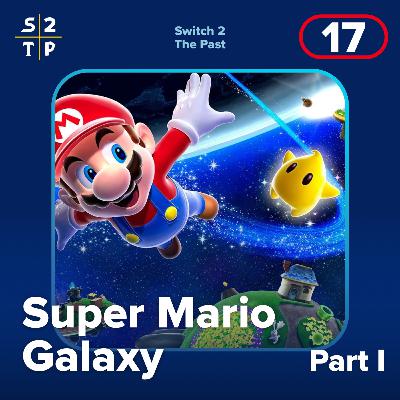 Super Mario Galaxy - Part I