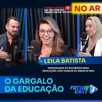 O Gargalo da Educação
