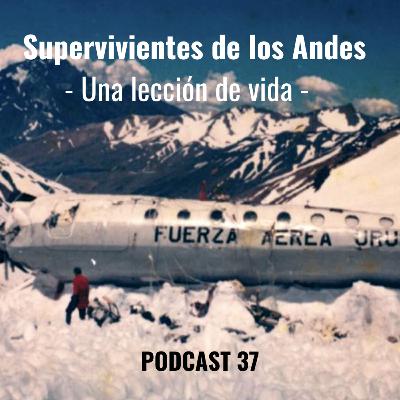 Supervivientes de los Andes, una lección de vida