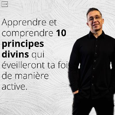 10 principes divins qui éveilleront ta foi de manière active