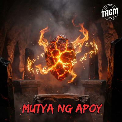#315 MUTYA NG APOY