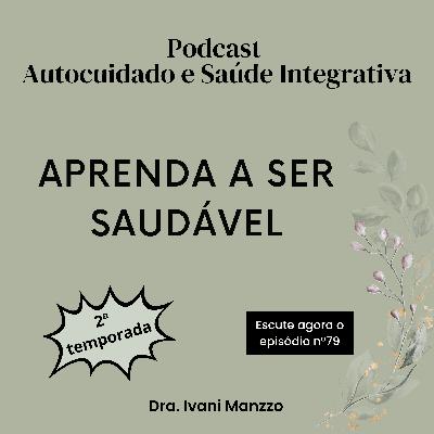APRENDA A SER SAUDÁVEL APRENDA A SER SAUDÁVEL