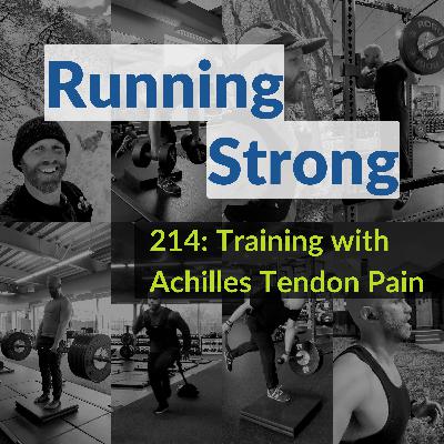 214: Training with Achilles Tendon Pain