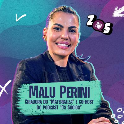 #03 Malu Perini | Disciplina, Bem-Estar e Vida Real