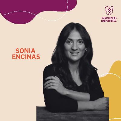 164. El sexo de las madres- Sonia Encinas