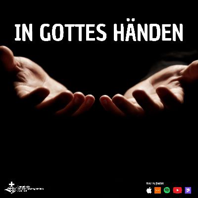 In Gottes Händen In Gottes Händen