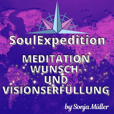 Meditation/Hypnose Wunsch- u. Visionserfüllung