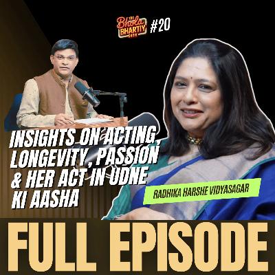 Udne Ki Aasha’s Radhika Harshe Vidyasagar on Success & TV Industry Truths Udne Ki Aasha’s Radhika Harshe Vidyasagar on Success & TV Industry Truths