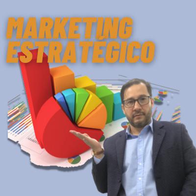 Marketing estratégico Marketing estratégico
