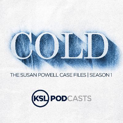 The Susan Powell Case Files | To All the Girls I've Loved Before | 1