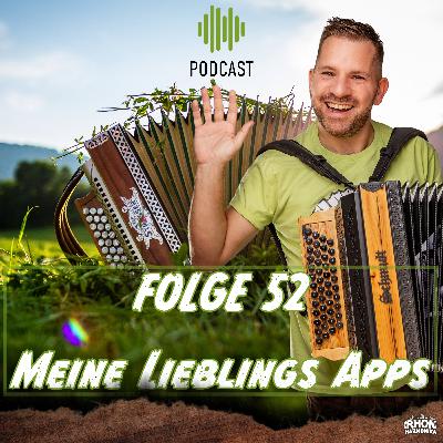 Folge 52: Meine Lieblings Apps