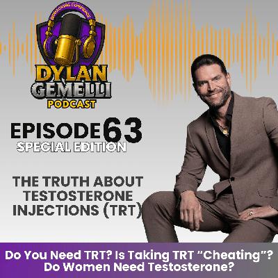 Episode #63 The TRUTH about Testosterone Injections (TRT)! Do you truly need TRT? Is TRT cheating? Do women need testosterone? Episode #63 The TRUTH about Testosterone Injections (TRT)! Do you truly need TRT? Is TRT cheating? Do women need testosterone?