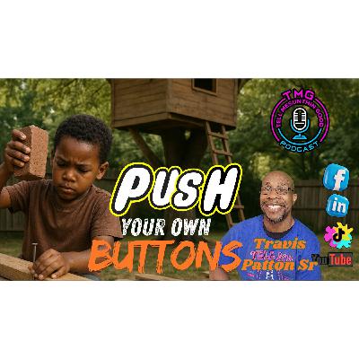 Push Your Own Buttons Push Your Own Buttons