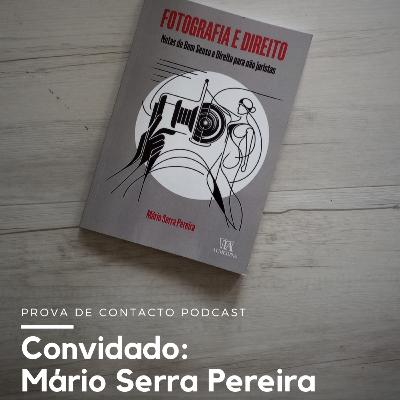 T06E14 - Convidado: Mário Serra Pereira