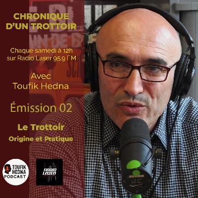 E 03 - Le trottoir, origine et pratiques