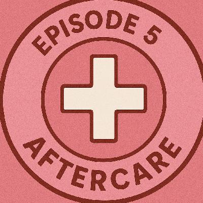 Sass & Surrender Episode 5: Aftercare Sass & Surrender Episode 5: Aftercare