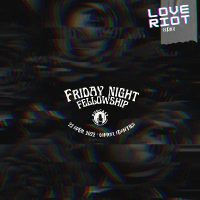 ALF's Friday Night Fellowship with Samuel Frantika
