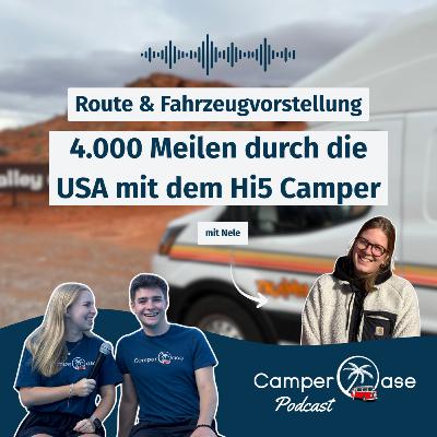 Mit dem Hi5 durch Amerika – Abenteuer im Südwesten der USA I CamperOase Podcast Mit dem Hi5 durch Amerika – Abenteuer im Südwesten der USA I CamperOase Podcast