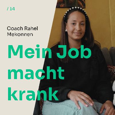 Warnsignale im Job: Rahel über ihren Weg von Karriere-Fokus zu mehr Selbstfindung und Gesundheit