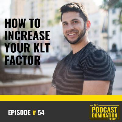 KLT Factor and How to increase it