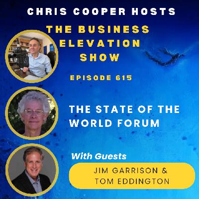 The State of The World Forum with Jim Garrison and Tom Eddington