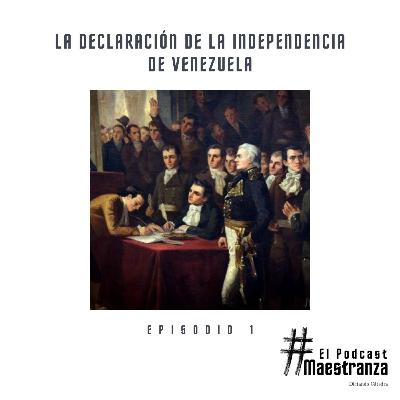 La declaración de la Independencia de Venezuela.