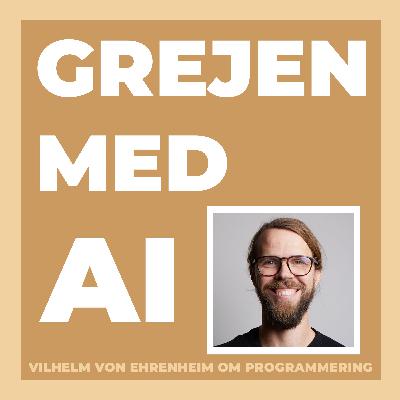 Programmering och AI med Vilhelm von Ehrenheim