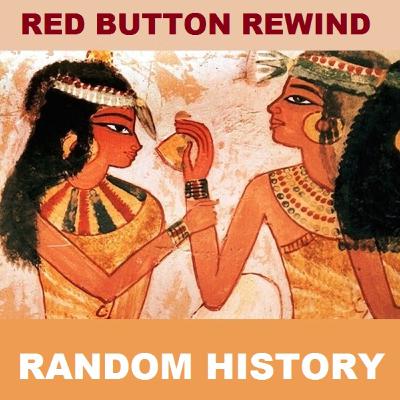 Episode 138 REWIND - Random History