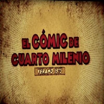 Cuarto Milenio: El cómic de cuarto milenio (verano 1975) Cuarto Milenio: El cómic de cuarto milenio (verano 1975)