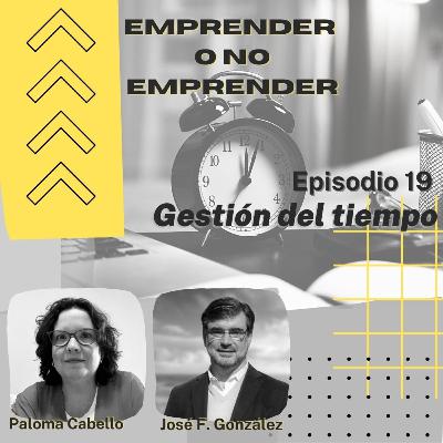 Episodio 19 - Organiza tu tiempo
