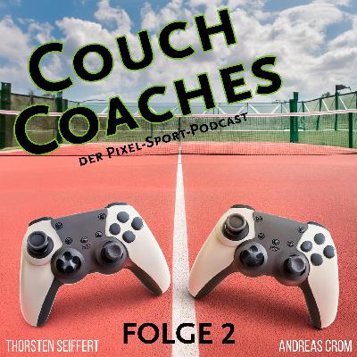Couch Coaches - Folge 2 - Topspin 2k25 Couch Coaches - Folge 2 - Topspin 2k25