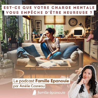 Est-ce que votre charge mentale vous empêche d'être heureuse ?
