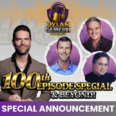 Special Announcement!! Episodes #99, #100, #101 and BEYOND!! Special Announcement!! Episodes #99, #100, #101 and BEYOND!!