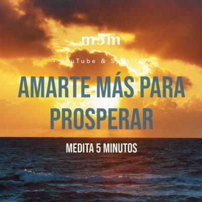 Amarte más para prosperar