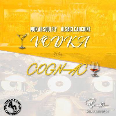 The Vodka And Cognac Show The Vodka And Cognac Show