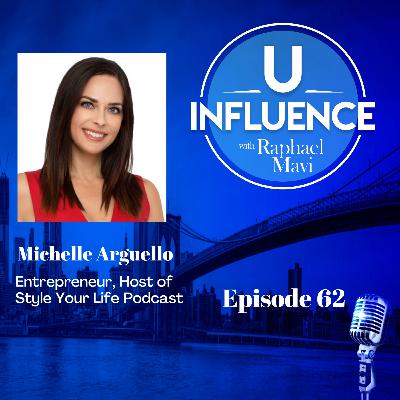 Michelle Arguello - Life With Adversities & The Power Of Your Voice [EP. 62]