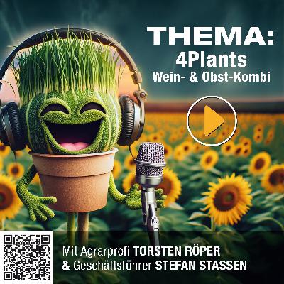 #8: 4Plants Wein- und Obst-Kombi - patentierte Technologie für Dauerkulturen #8: 4Plants Wein- und Obst-Kombi - patentierte Technologie für Dauerkulturen