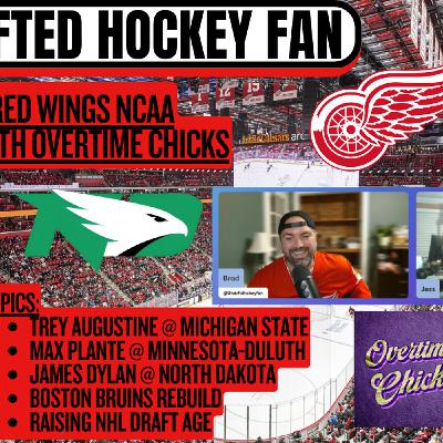 Should NHL raise the draft age?? Would it be better for development??Podcast with Overtime Chicks