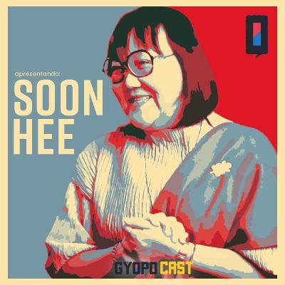APRESENTANDO SOON HEE