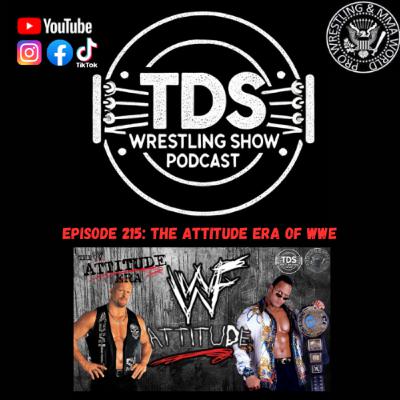 Episode 215: The Attitude Era of WWE