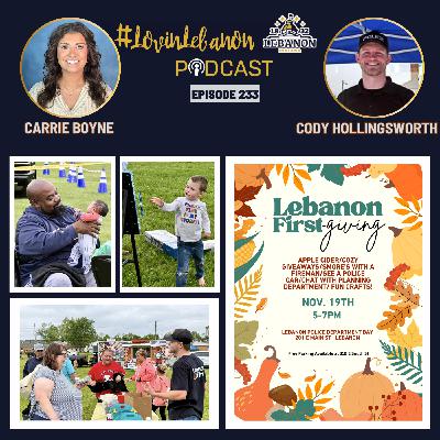 Episode 236 - Lebanon FIRSTgiving | Carrie Boyne & Cody Hollingsworth Episode 236 - Lebanon FIRSTgiving | Carrie Boyne & Cody Hollingsworth