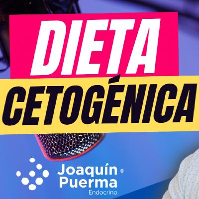 13. DIETA CETOGÉNICA · Qué es la dieta KETO, beneficios y posibles usos
