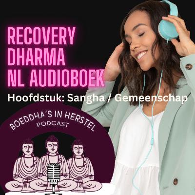 Lezing: Sangha / Gemeenschap Lezing: Sangha / Gemeenschap