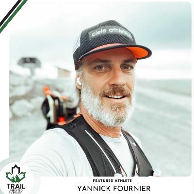 Trail Unedited Season 2, Episode 10: Yannick Fournier