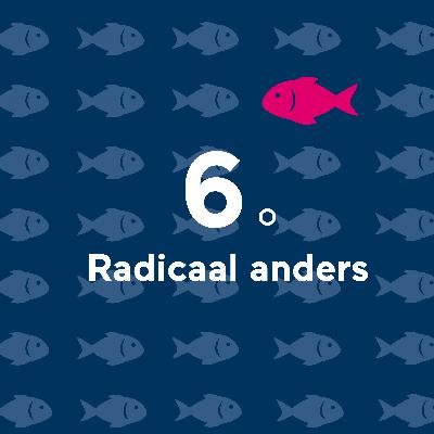 A6 - Radicaal anders A6 - Radicaal anders