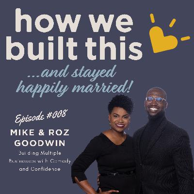#008: Building Multiple Businesses with Comedy and Confidence #008: Building Multiple Businesses with Comedy and Confidence